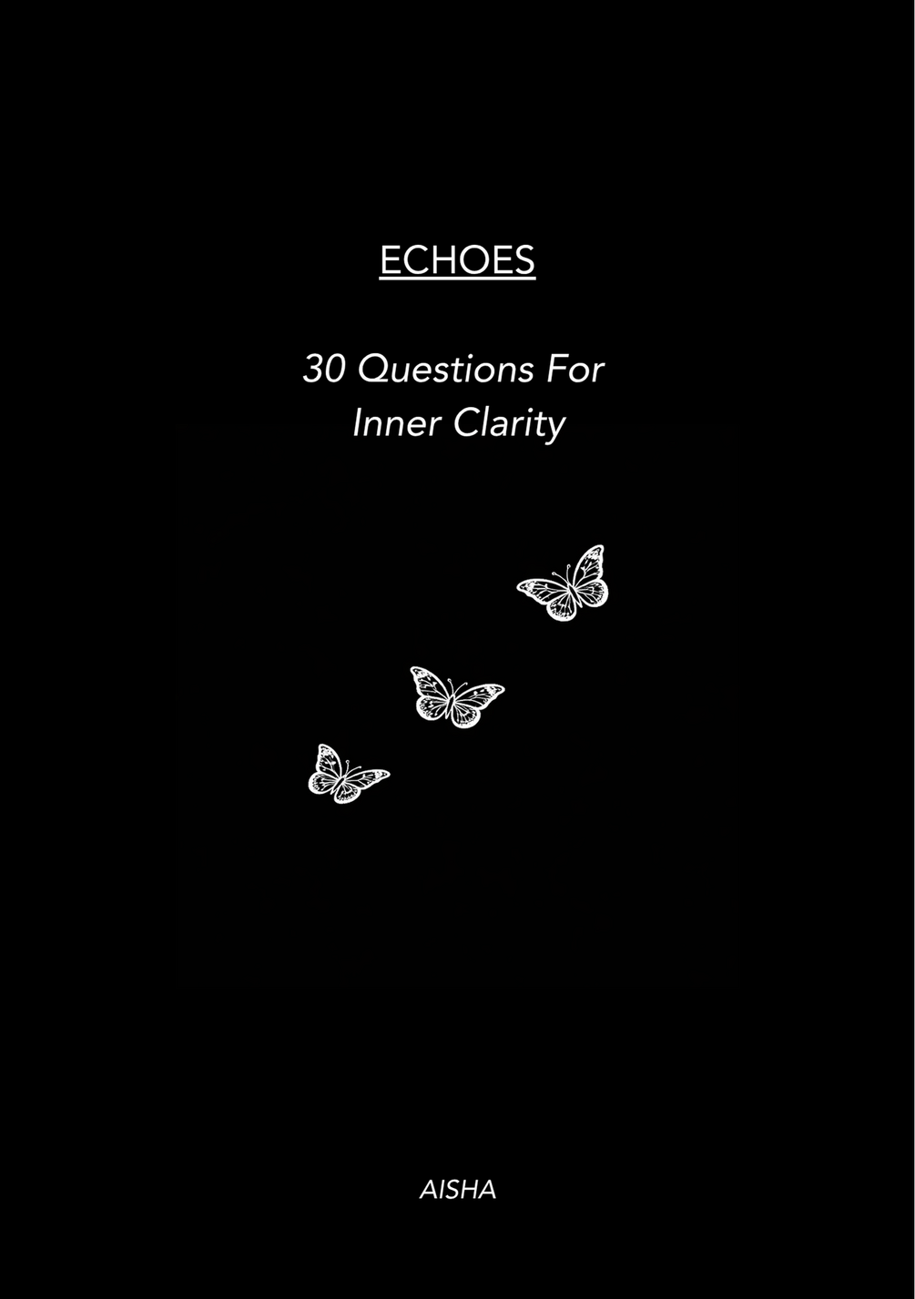 Echoes: 30 Self-inquiry Questions thumbnail