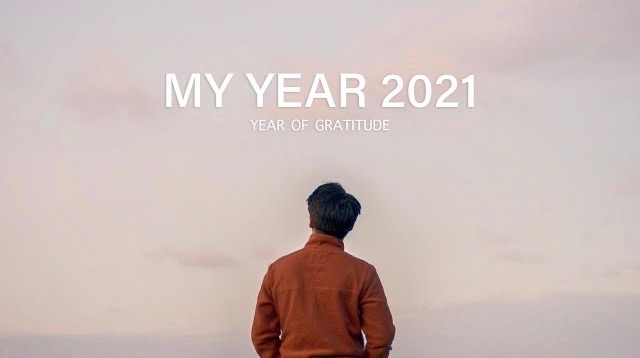 MY YEAR 2021: YEAR OF GRATITUDE thumbnail