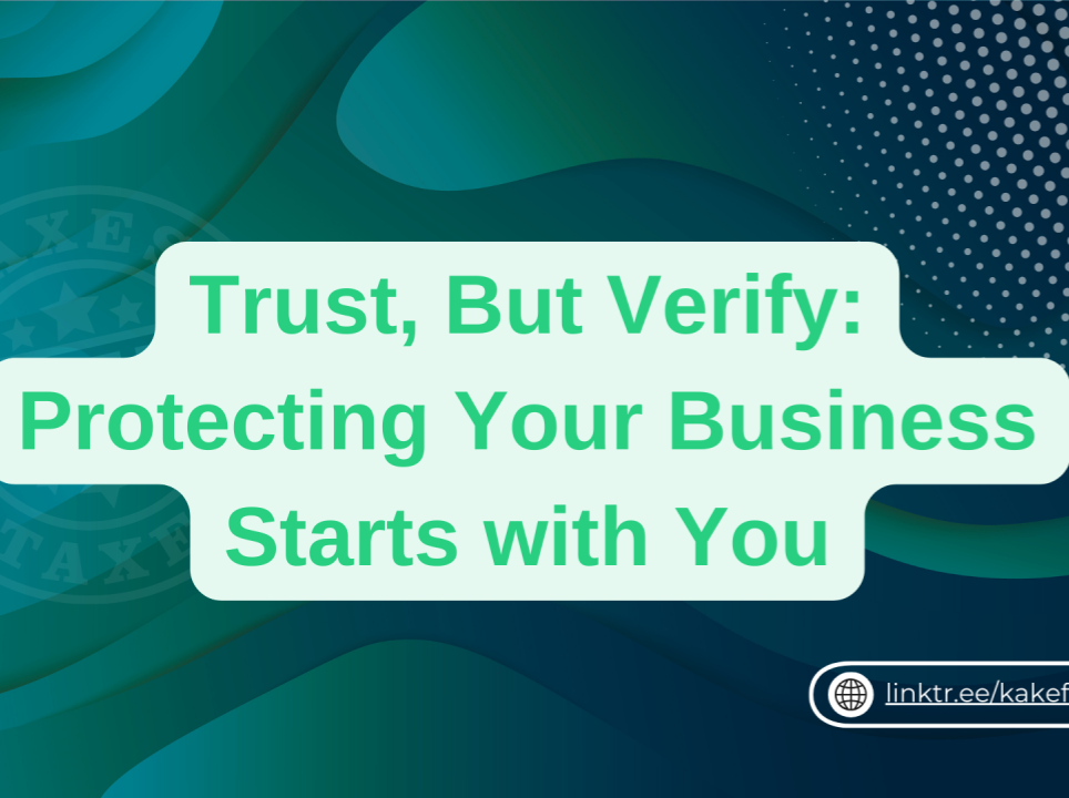 Trust, but Verify: Protecting your Business thumbnail