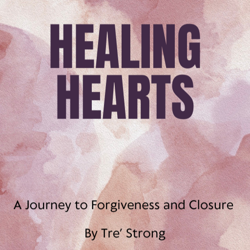 Healing Hearts: A Journey to Forgiveness & Closure thumbnail