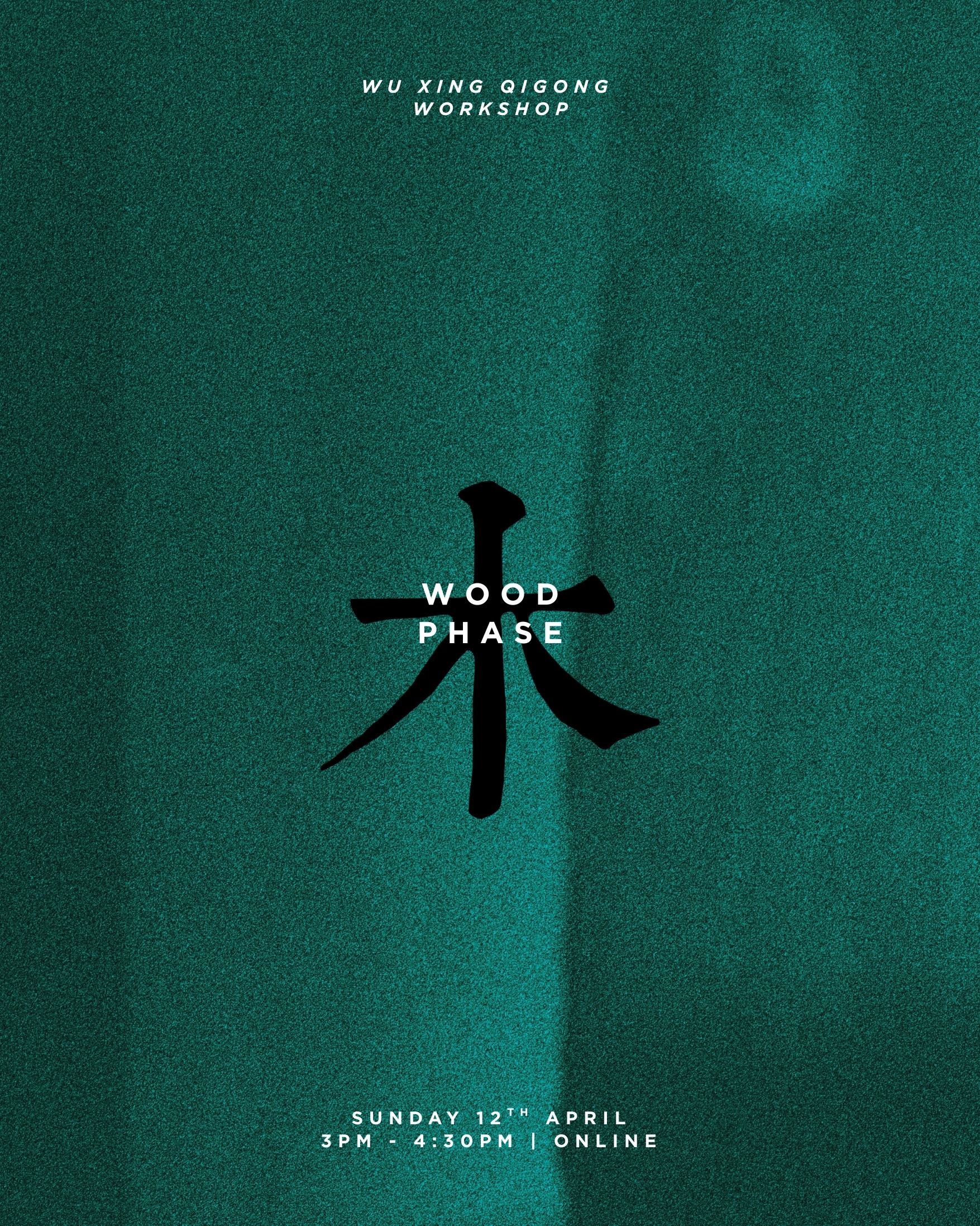 Wu Xing Qigong Workshop: 12th April 3pm  thumbnail