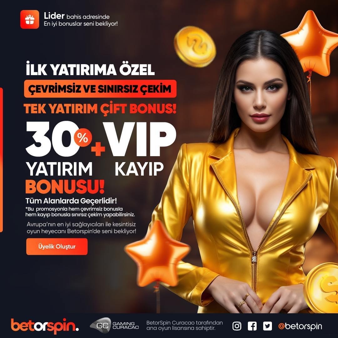 #betorspin

İLK YATIRIMA ÖZEL ÇEVRİMSİZ BONUSUN BURADA!

%30 YATIRIM BONUSU + VIP KAYIP BONUSU BİR ARADA!

SINIRSIZ ÇEKİ