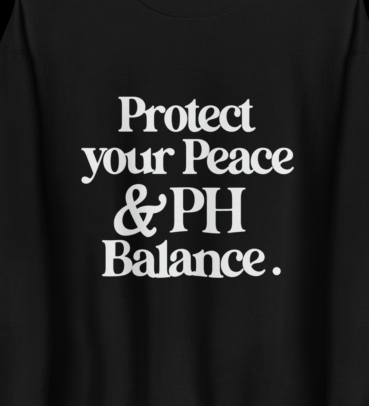 Protect Your Peace & PH Balance Merch Collection thumbnail