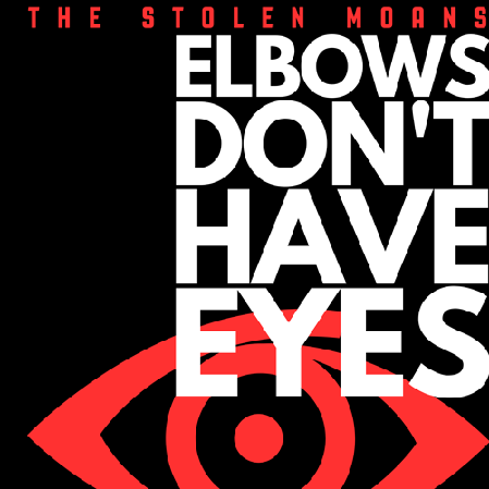 OUT NOW | Elbows Don't Have Eyes thumbnail