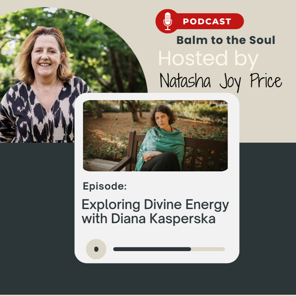 Podcast: The Dynamic Force of Creation: Exploring Divine Energy with Diana Kasperska thumbnail