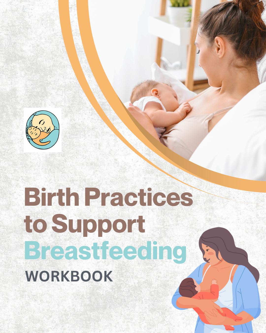 Birth Practices to Support Breastfeeding Workbook thumbnail
