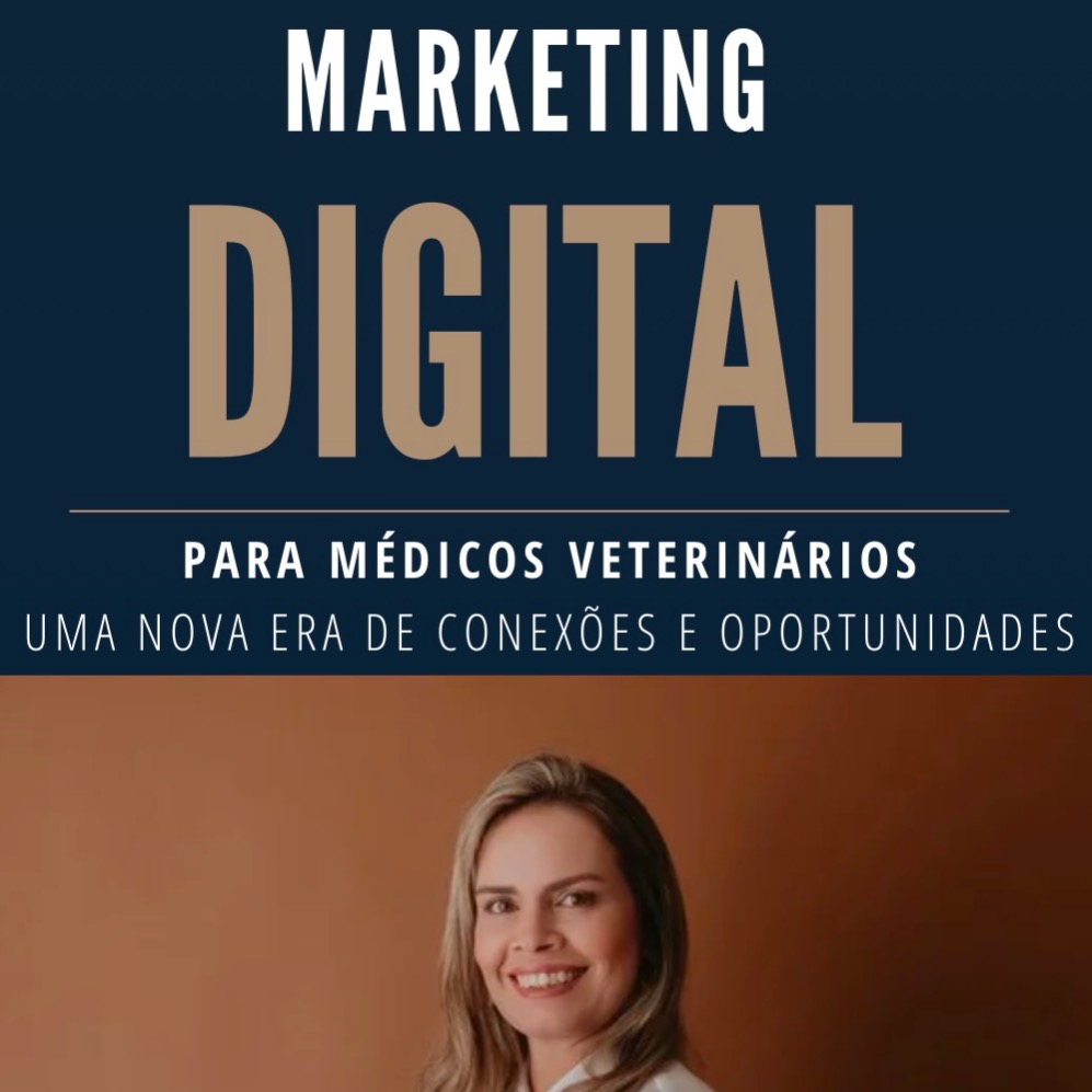 ADQUIRA SEU E-BOOK: Marketing Digital para Médicos Veterinários: Uma nova era de conexões e oportunidades  - Aline Quintela | Hotmart thumbnail