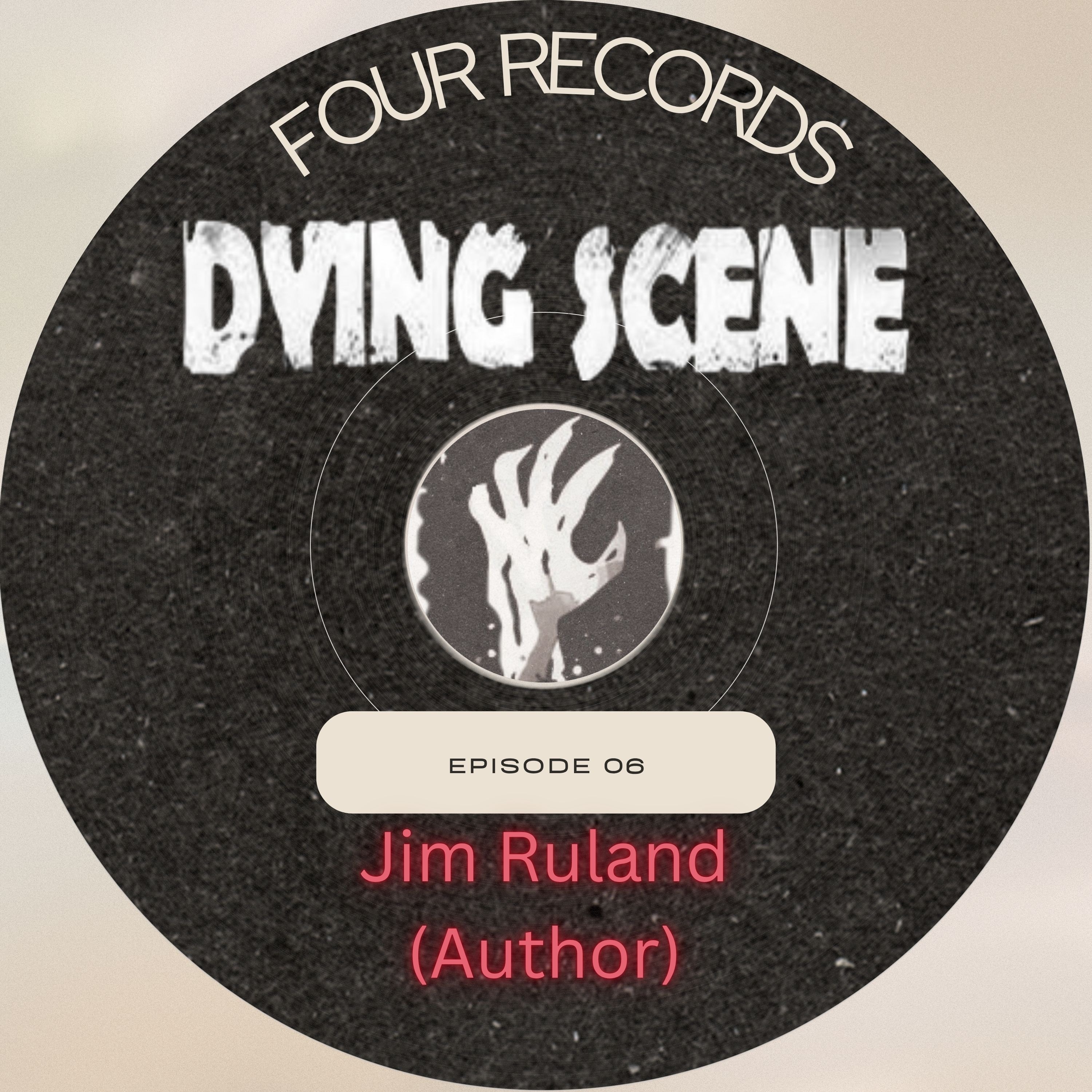 Dying Scene Radio Presents: Four Records – Episode 6: Jim Ruland (author) thumbnail