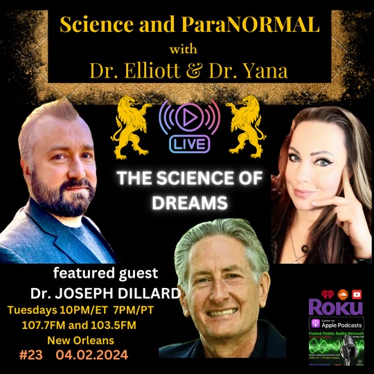 23     THE SCIENCE OF DREAMS with Dr. Joseph Dillard  4.2.24  thumbnail