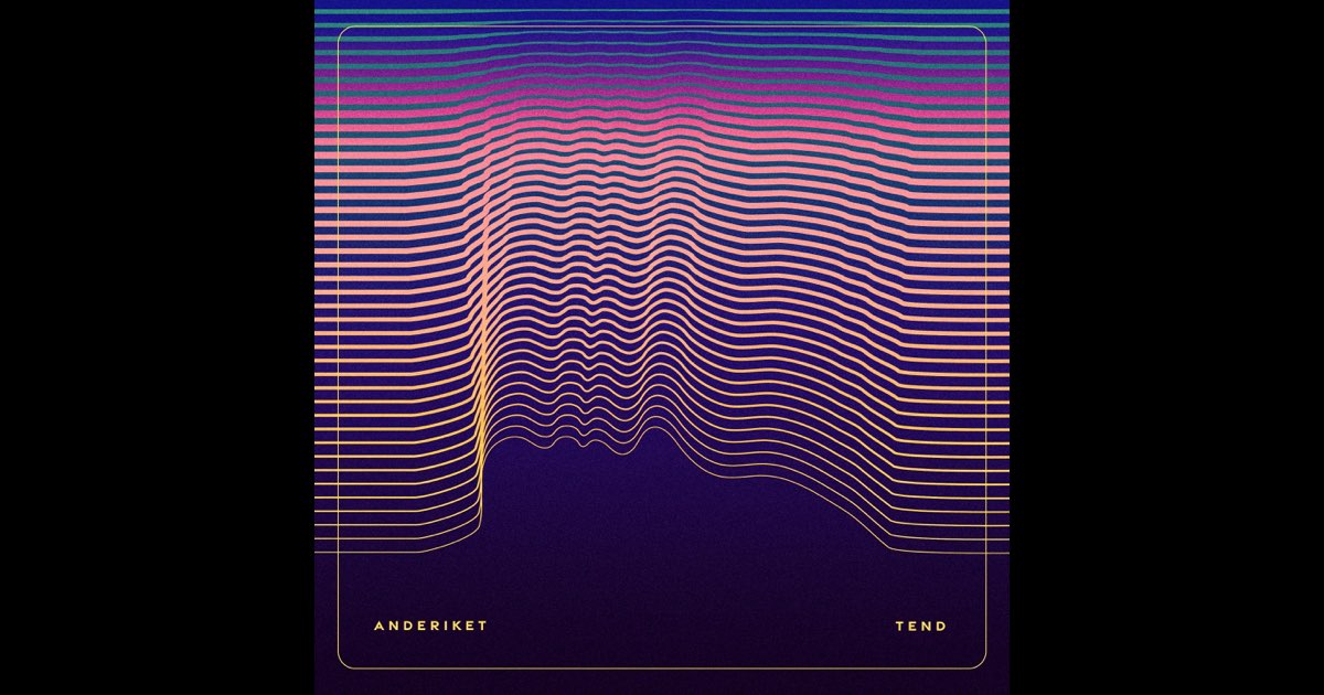 Tend - Single by Anderiket thumbnail