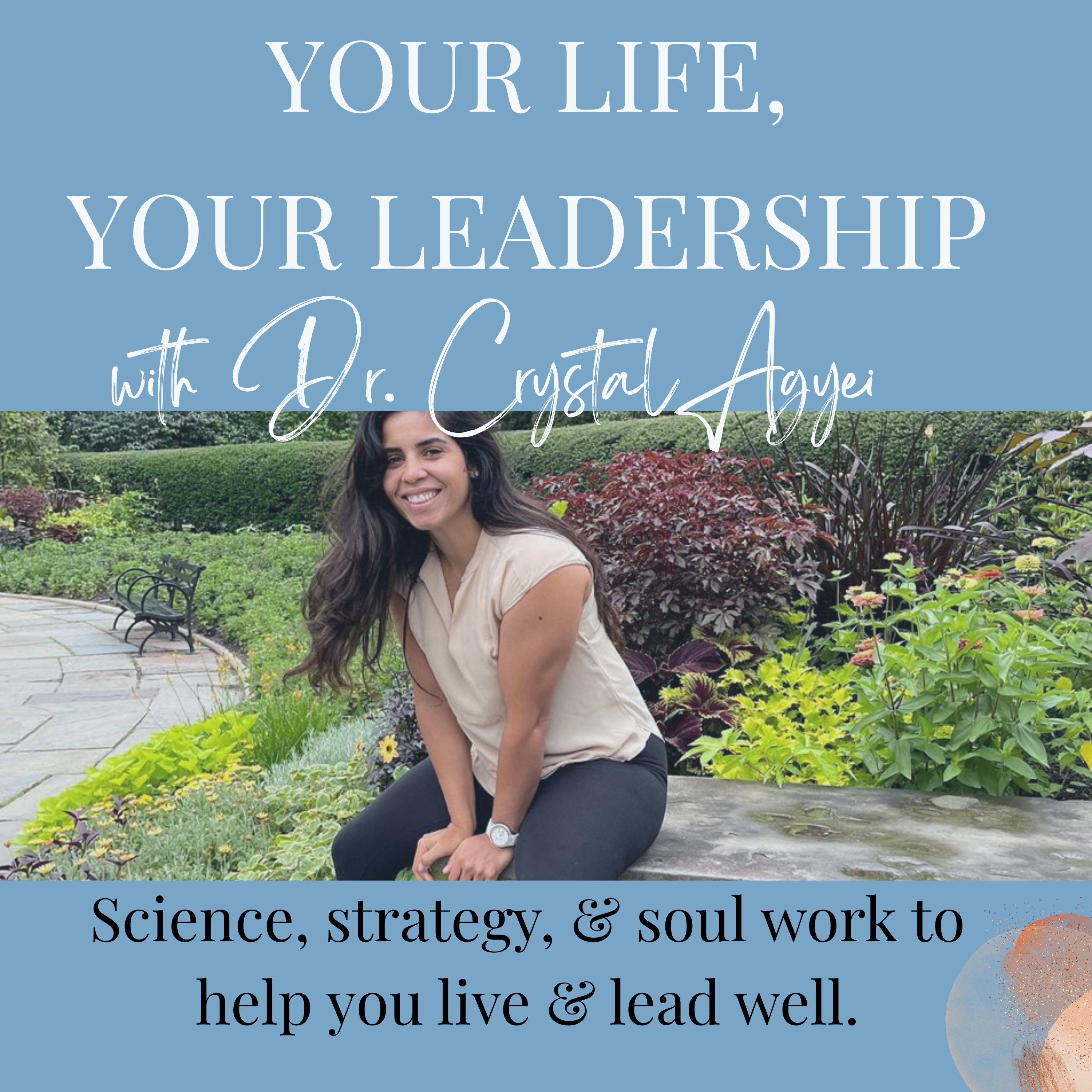 P🎙️dcast: Your Life, Your Leadership thumbnail
