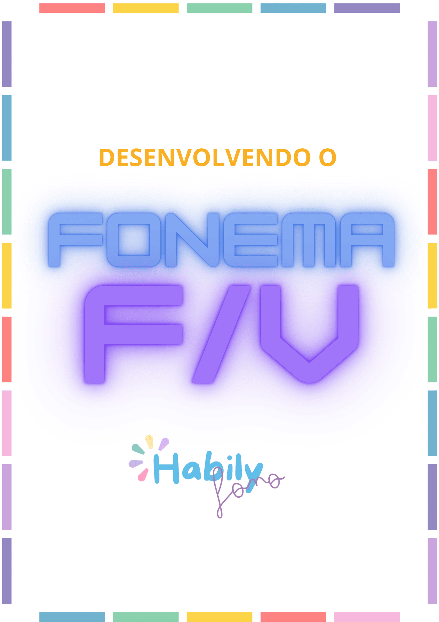 Desenvolvendo o fonema F/V thumbnail
