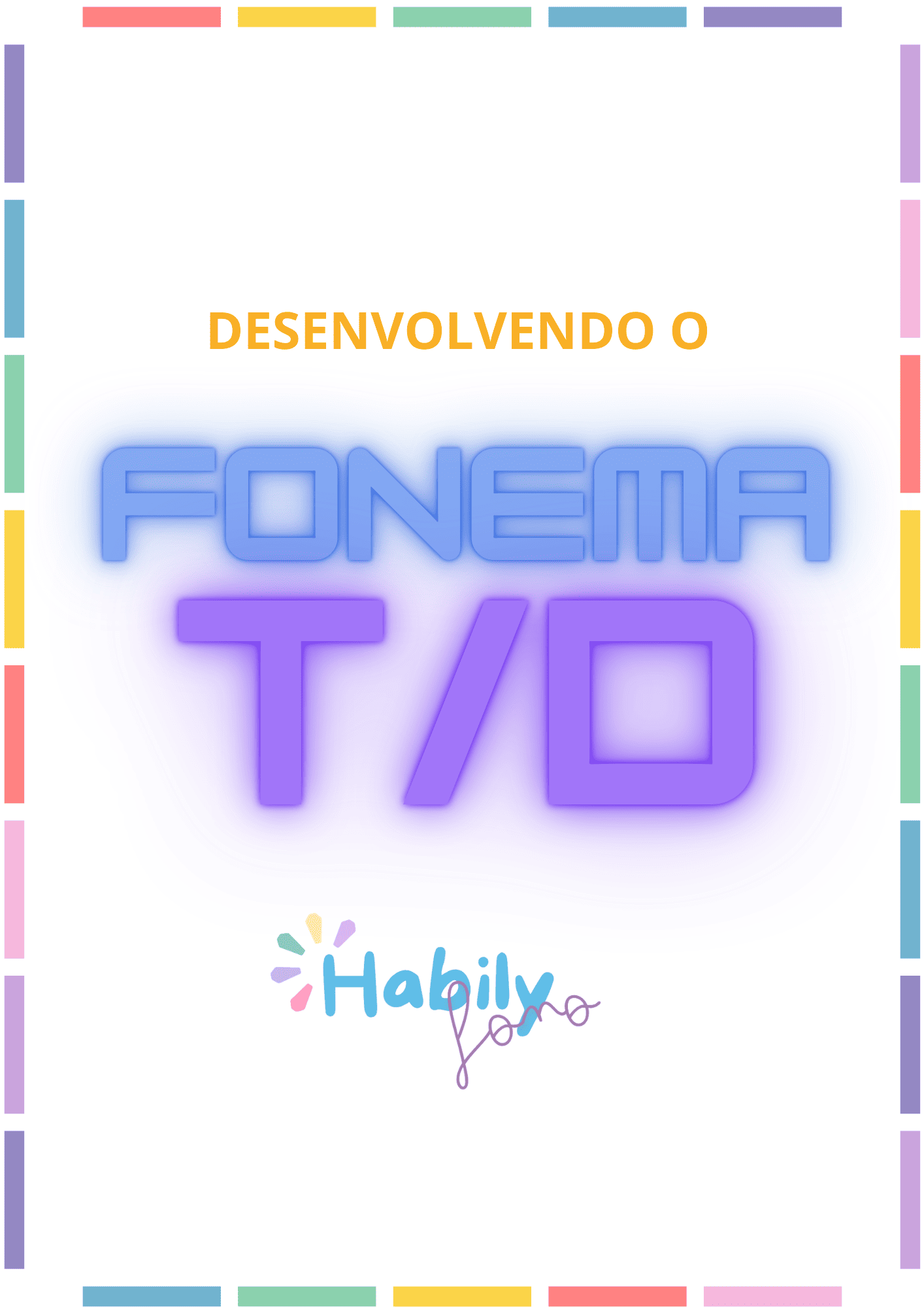 Desenvolvendo o fonema T/D thumbnail