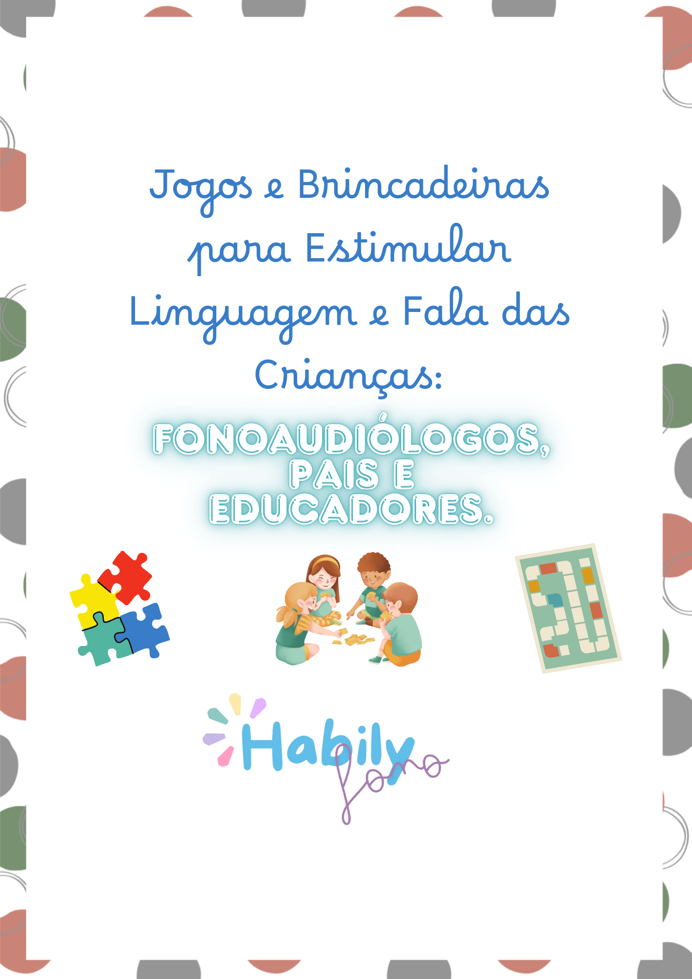 Jogos e brincadeiras para estimular linguagem e fala thumbnail