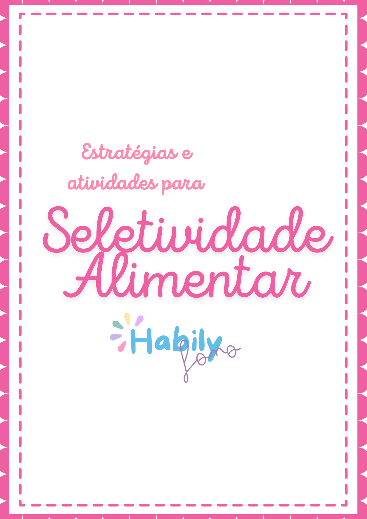 Estratégias e atividades para seletividade alimentar thumbnail