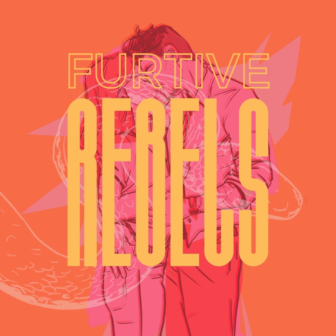 Buy Furtive Rebels thumbnail