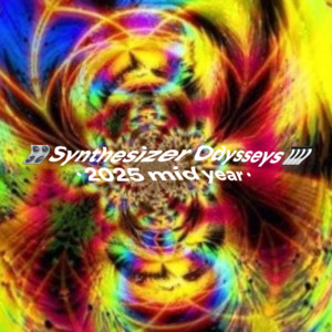 PLAYLIST : ποΈ πΉ Synthesizer Odysseys β’ 2025 mid year thumbnail