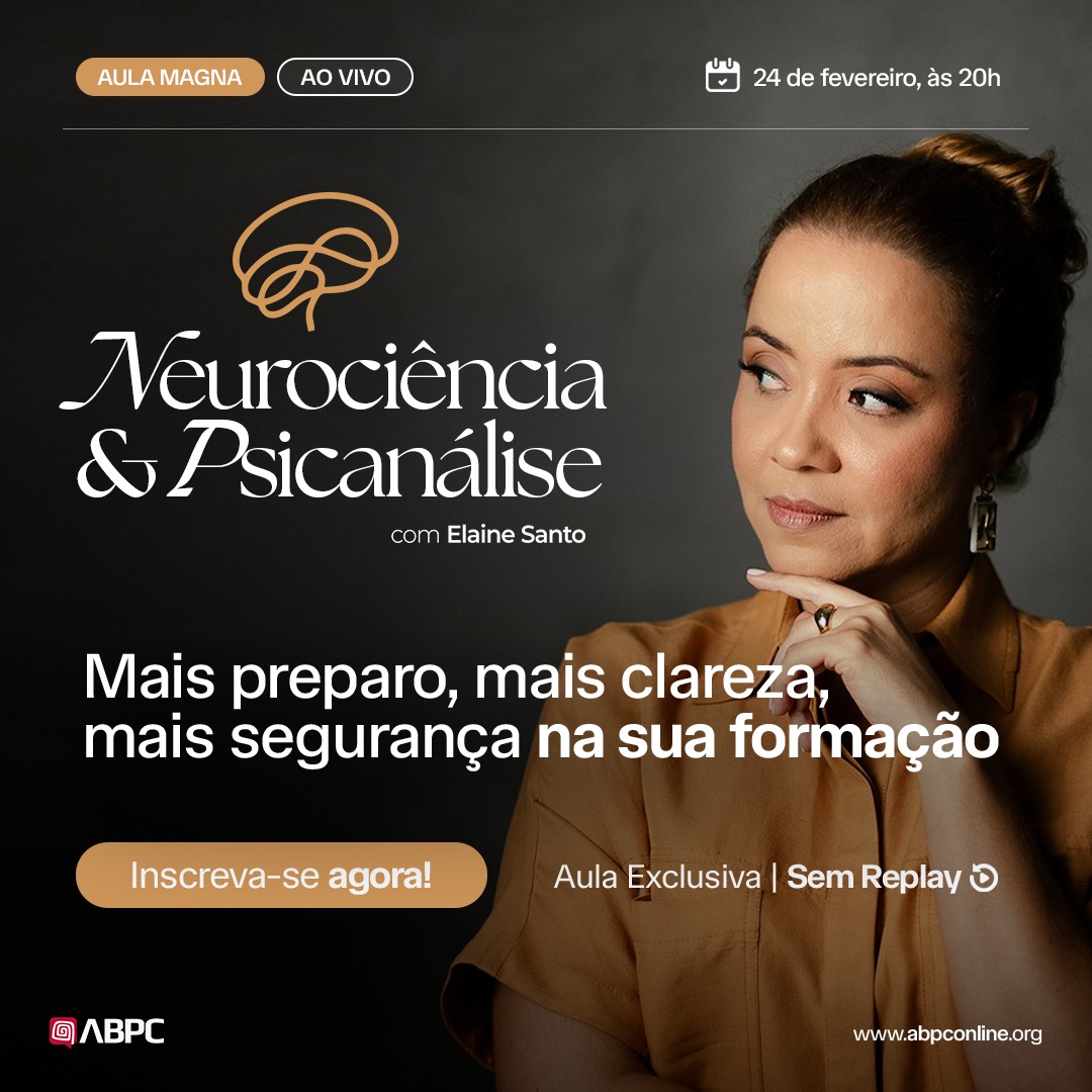 Neurociência & Psicanálise: Trasforme sua insegurança clínica em confiança profissional! thumbnail