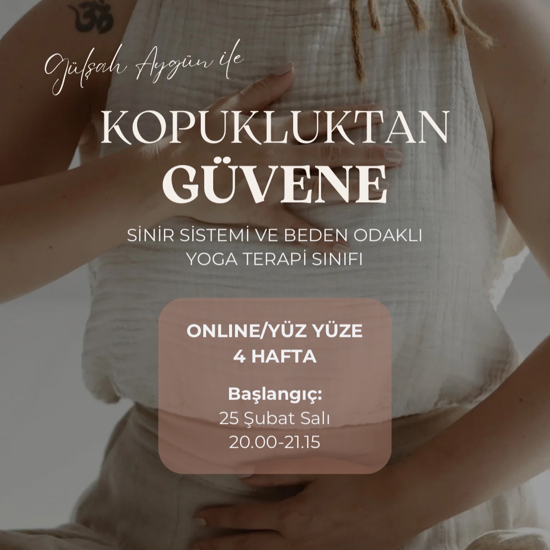 Gülşah Aygün ile 4 Hafta Kopukluktan Güvene Sınıfı thumbnail