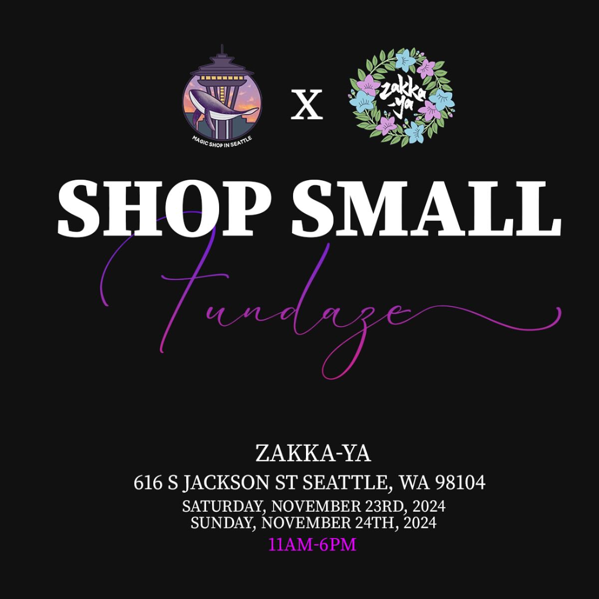 x Zakka-Ya:
SHOP SMALL FUNDAZES 

📍ZAKKA-YA ( @shishido.zakkaya )
——  616 S JACKSON ST, SEATTLE, WA 98104
🗓️ Novemeber 2