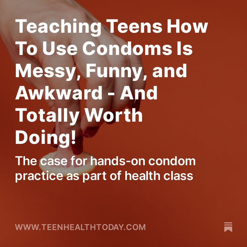 Teaching Teens How To Use Condoms Is Messy, Funny, and Awkward - And Totally Worth Doing! thumbnail