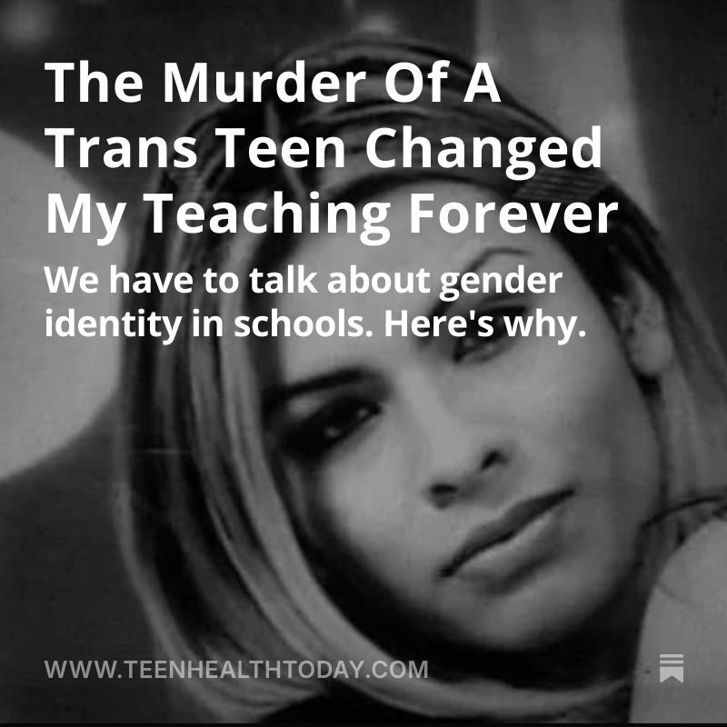 The Murder Of A Trans Teen Changed My Teaching Forever thumbnail