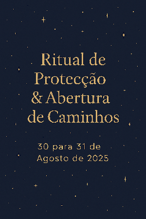 🧿 30 para 31 Agosto ✨️ Ritual de Protecção & Abertura de Caminhos — Lua Quarto Crescente thumbnail