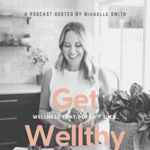 My Podcast - Get Wellthy (Apple Podcasts) thumbnail
