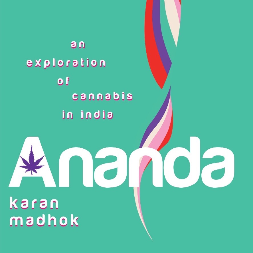 Order ANANDA: AN EXPLORATION OF CANNABIS IN INDIA thumbnail