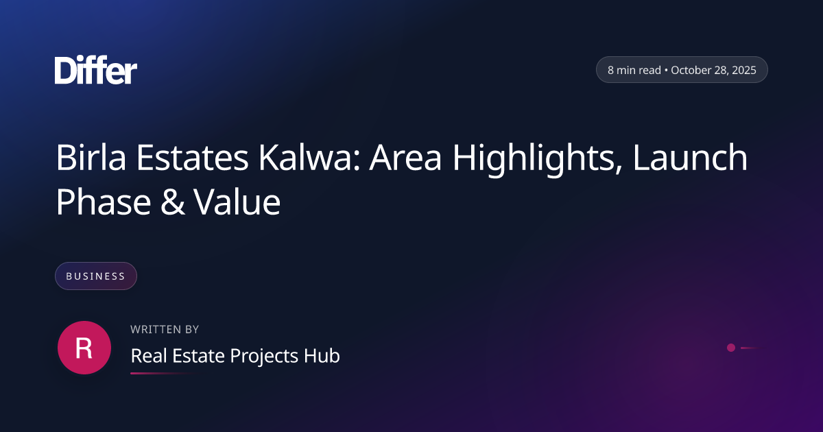 Birla Estates Kalwa: Area Highlights, Launch Phase & Value thumbnail