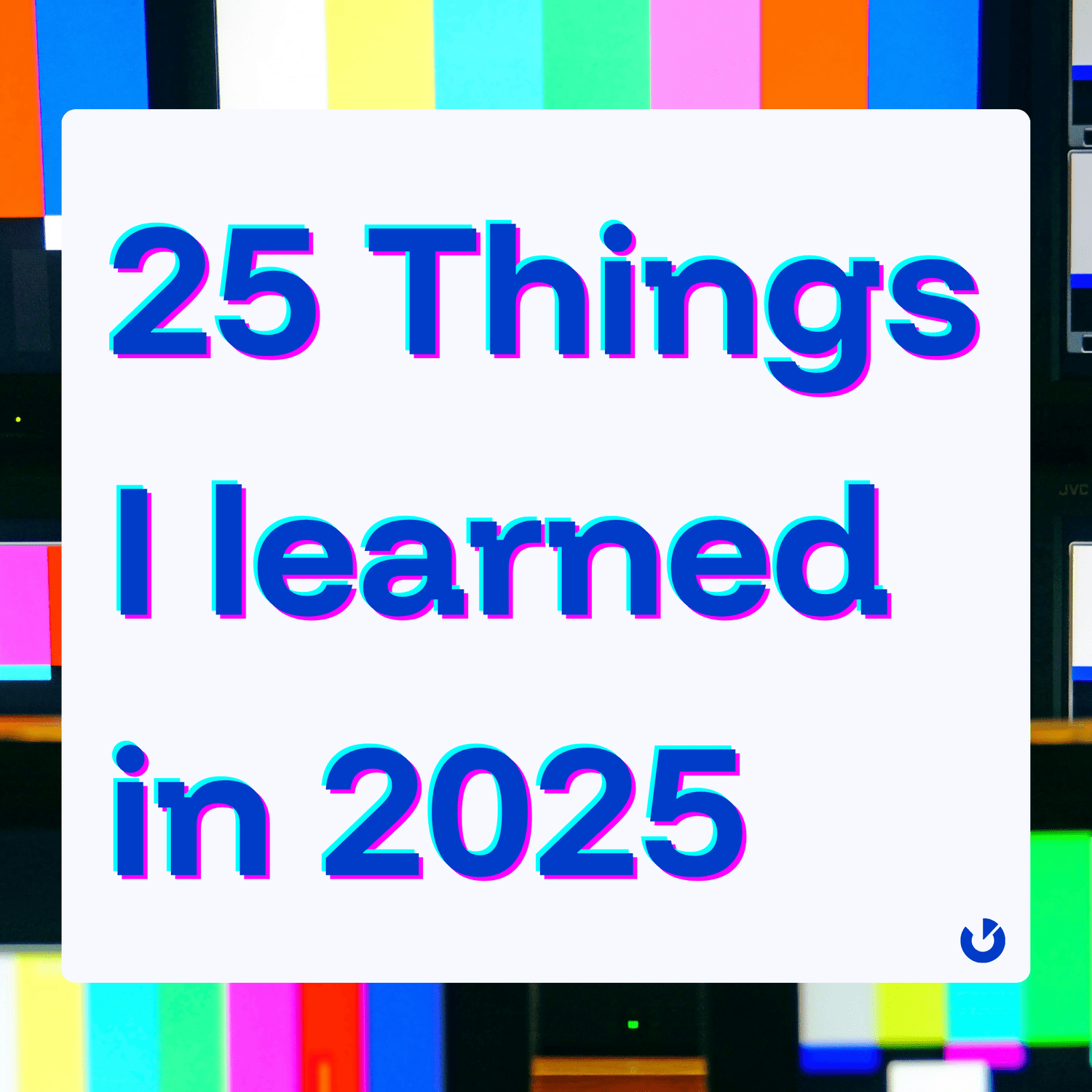 25 Lessons Learned in 2025 — MGTV thumbnail