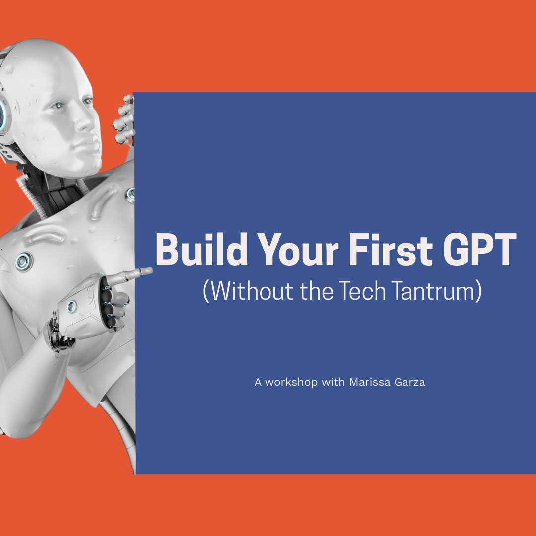 Build Your First GPT (Without the Tech Tantrum)  thumbnail