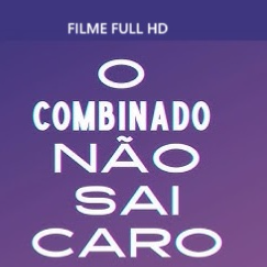 [.ASSISTIR.] "O Combinado Não Sai Caro" Filme(2025) Completo Dublado em Legendado | CCCV thumbnail