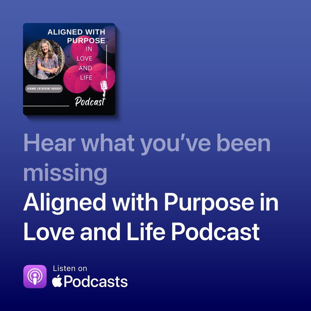 ALIGNED WITH PURPOSE in Love and Life #Podcast  (Apple) thumbnail