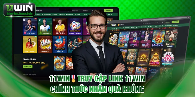 11WIN🎖️truy Cập Link 11WIN Chính Thức Nhận Quà Khủng thumbnail