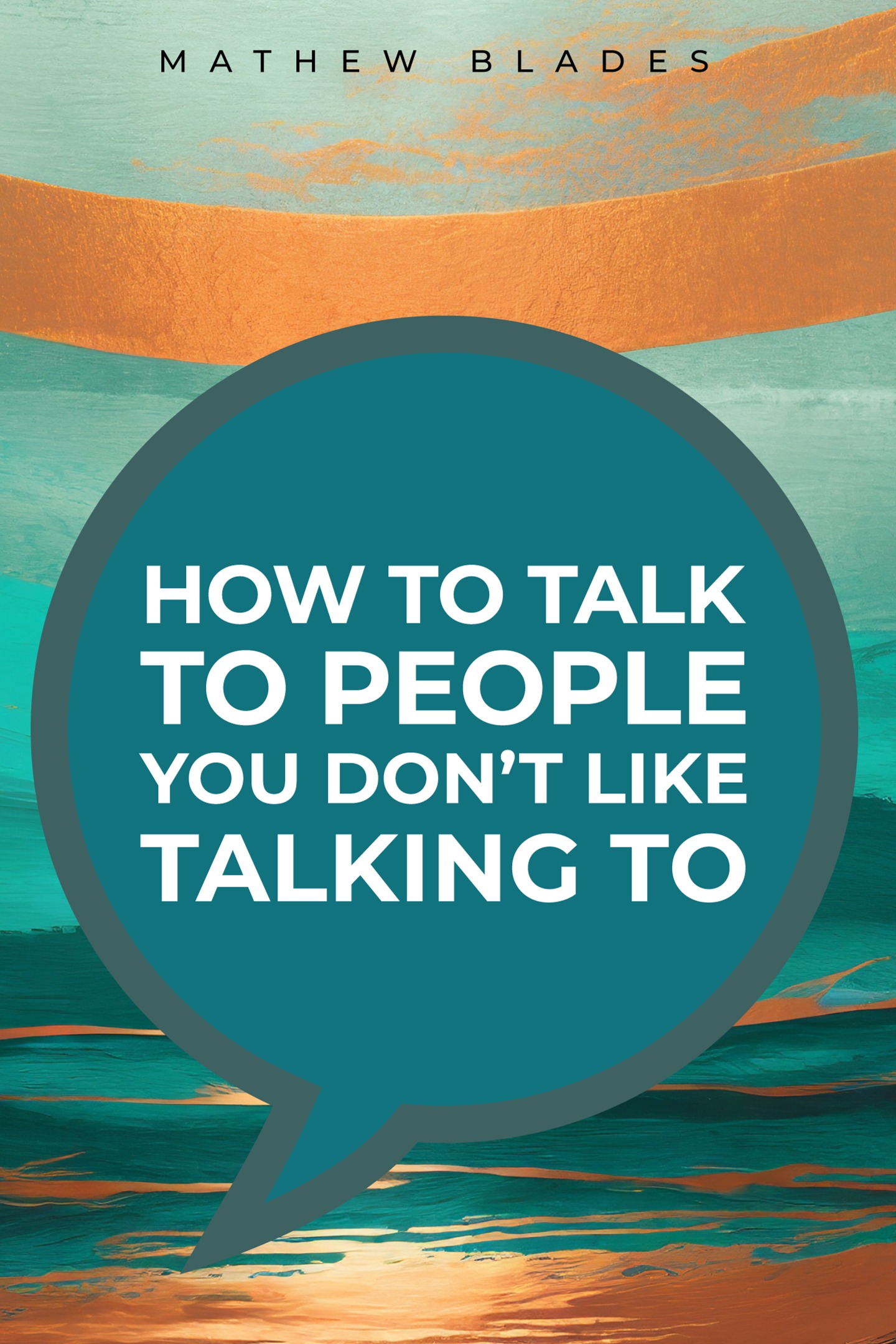 NEW BOOK - How to talk to people you don't like talking to thumbnail