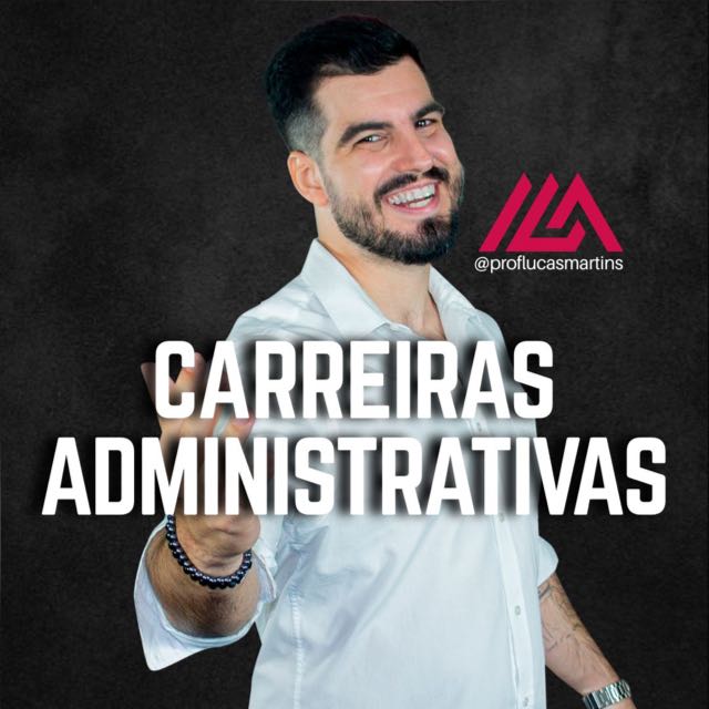 ADMINISTRATIVAS | Lucas Martins 🎯 thumbnail