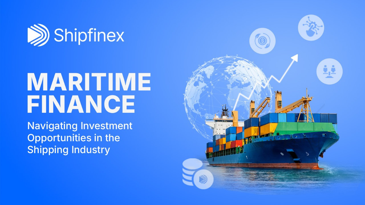 Maritime Finance: Key Investment Opportunities in Shipping thumbnail