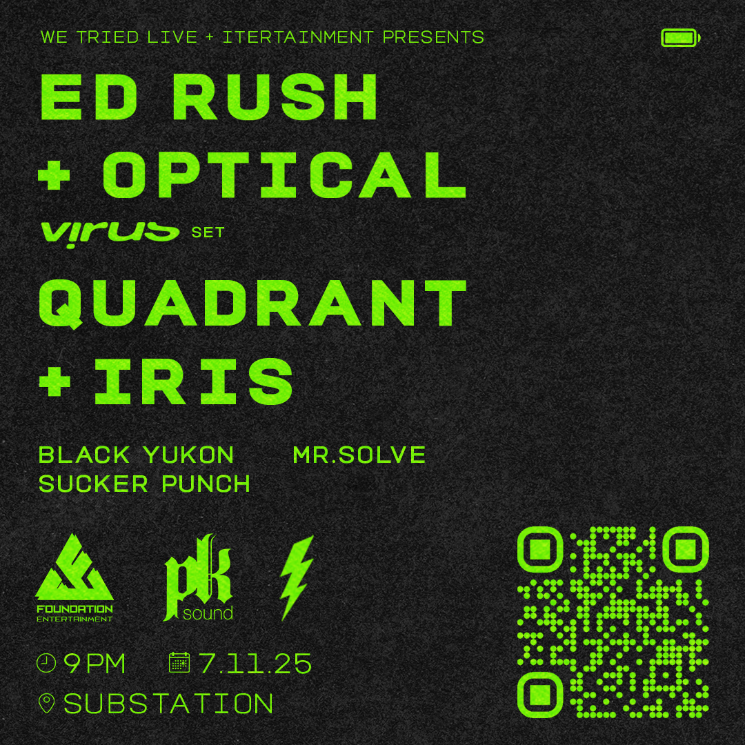 Ed Rush & Optical + Quadrant & Iris @ Subtation 7.11.25 thumbnail