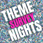 Theme Nights Survey! thumbnail