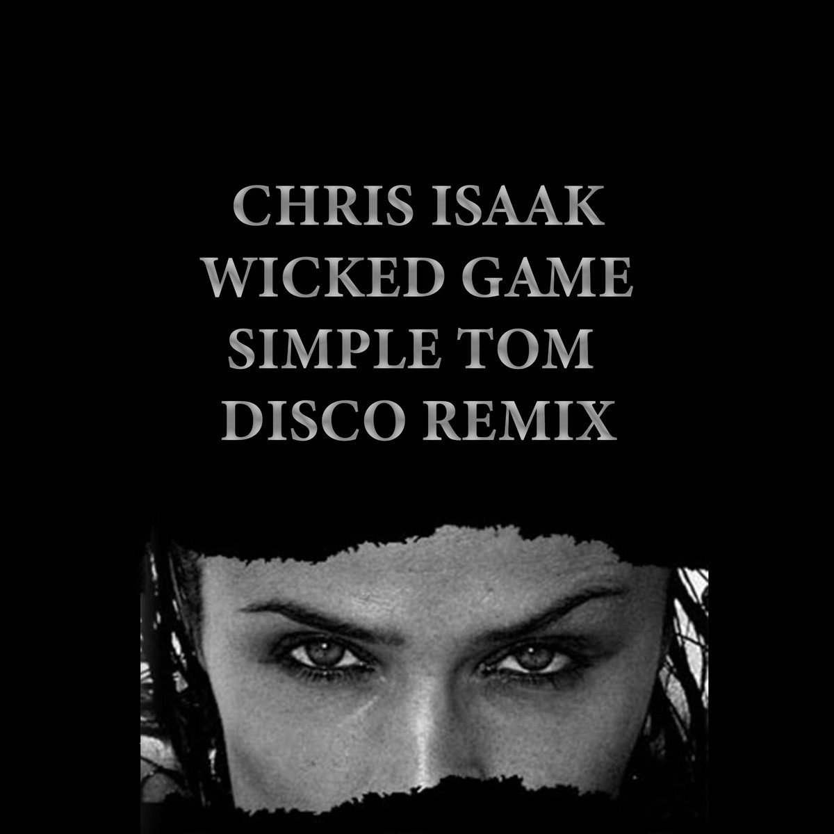 Chris Isaak - Wicked Game (Remix) thumbnail