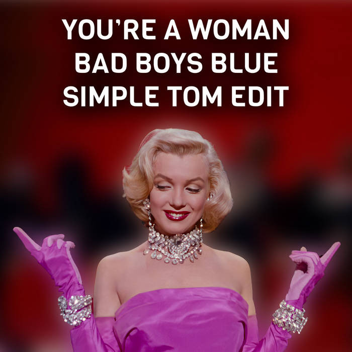 Bad Boys Blue - You're a Woman (Remix) thumbnail