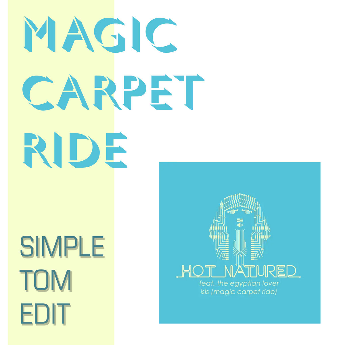 Egyptian Lover - Magic Carpet Ride (Simple Tom Edit) thumbnail