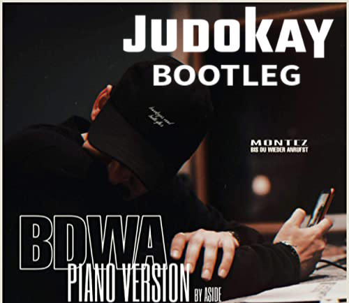 MONTEZ - BDWA (Piano Version - Judokay Bootleg) thumbnail