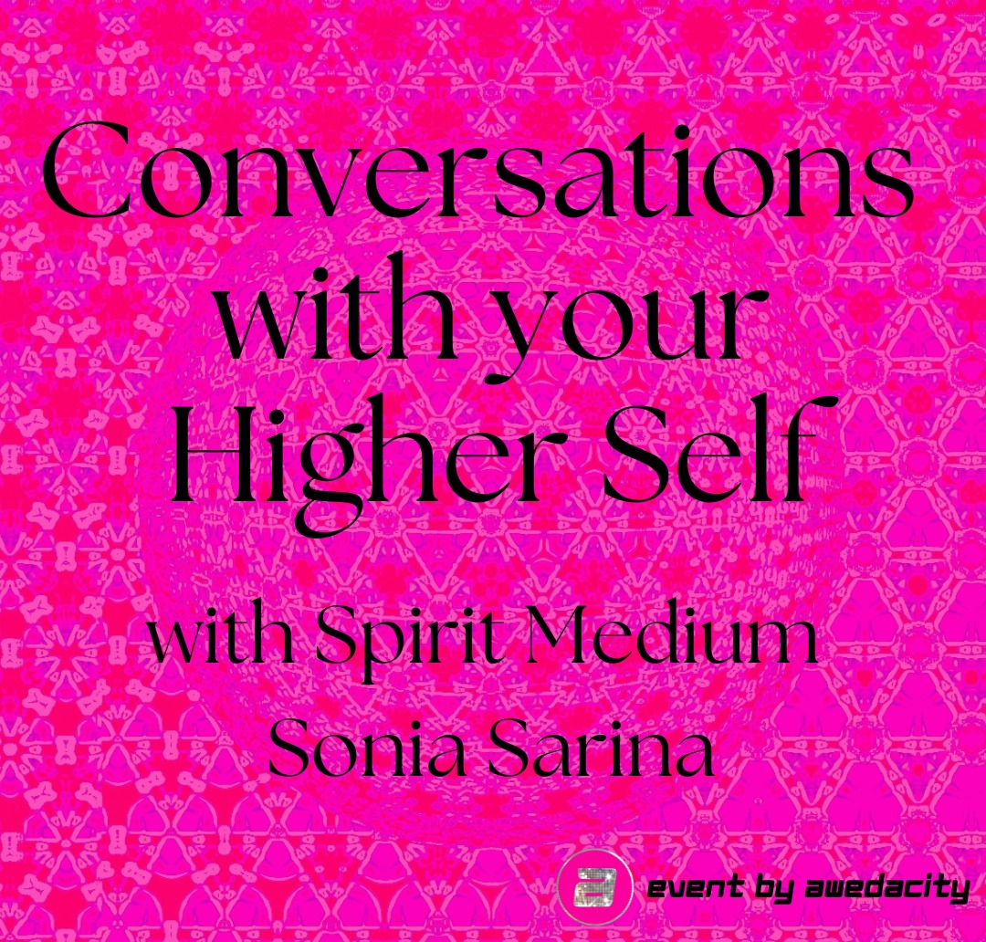 Dec 9: Spirit Channeling: Conversations with your Higher Self thumbnail