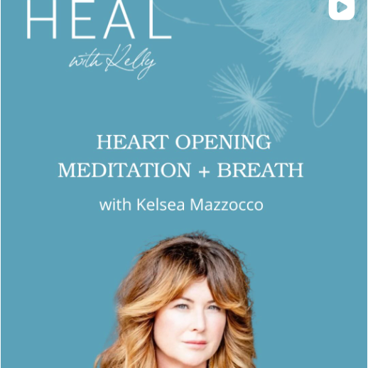 HEAL with Kelly Heart Opening Meditation + Breath thumbnail