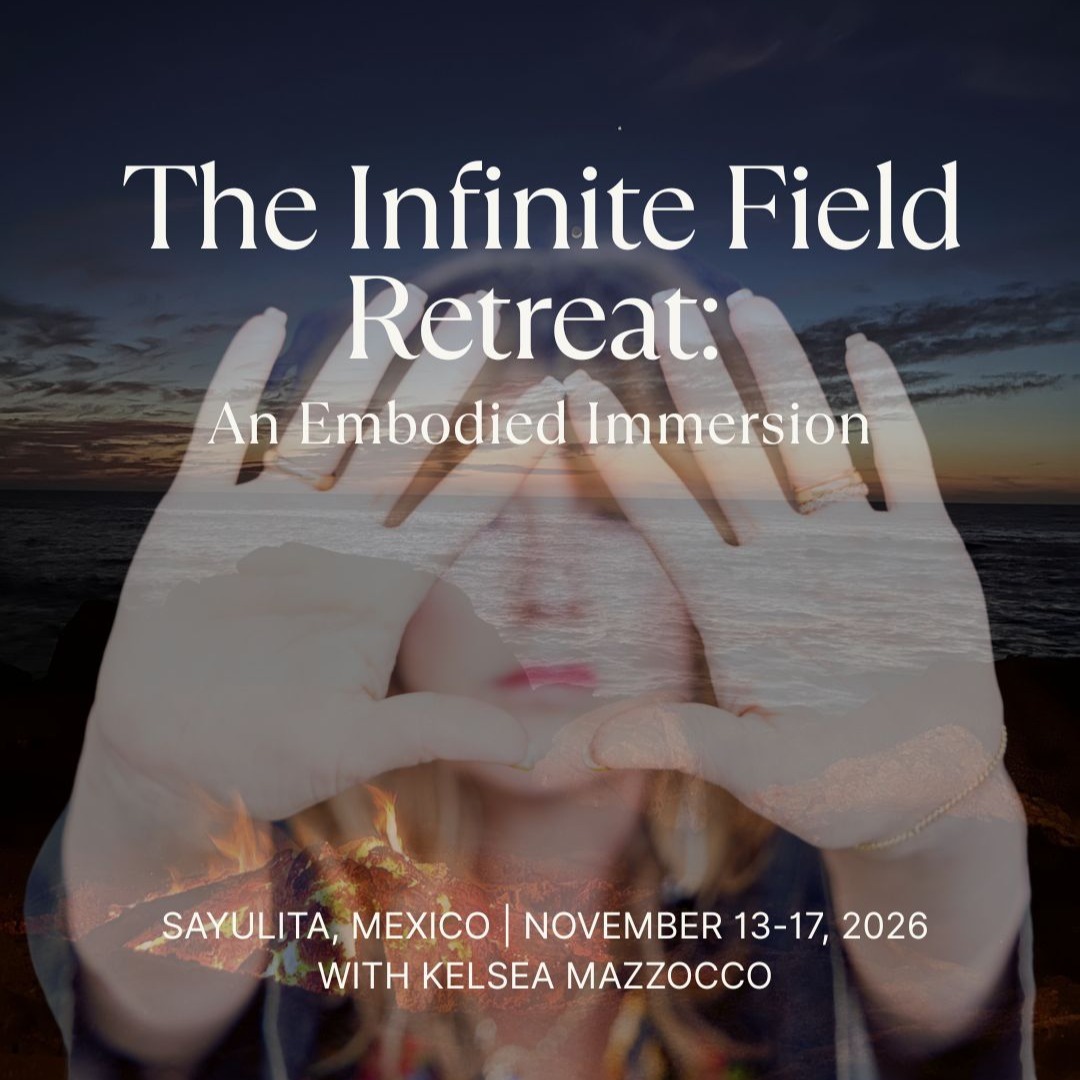 The Infinite Field Retreat 2026: An Embodied Immersion thumbnail