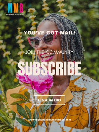 Menopause Whilst Black Newsletter thumbnail