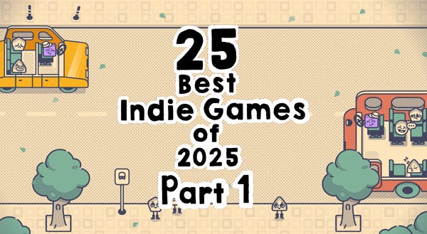 25 Best Indie Games of 2025 | 25 - 11 thumbnail