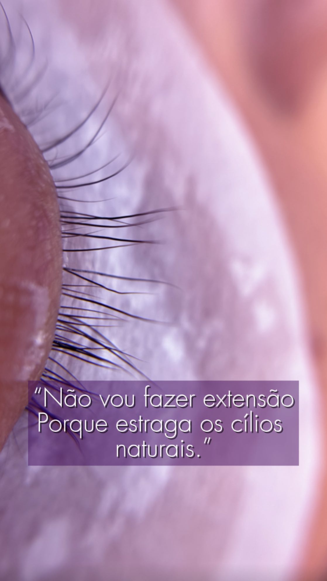 Sim esse cílios foi detonado pela extensão de cílios. Sabe porque? Porque a minha cliente teve uma crise e a arrancou. 
